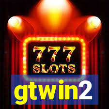 gtwin2