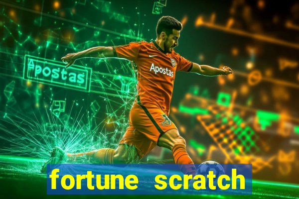 fortune scratch life paga mesmo