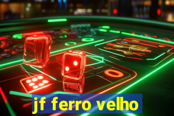 jf ferro velho