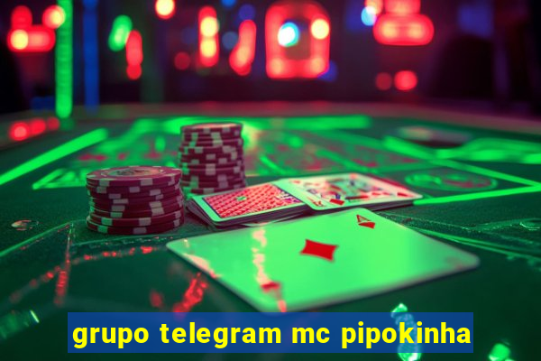 grupo telegram mc pipokinha