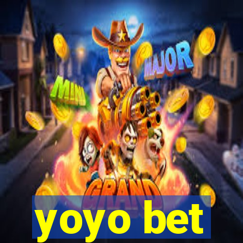 yoyo bet