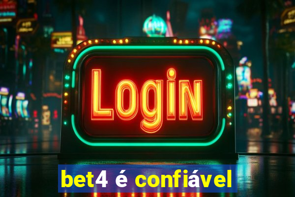 bet4 é confiável