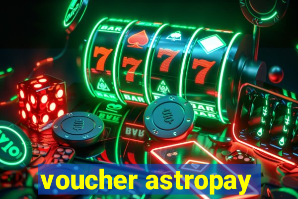 voucher astropay