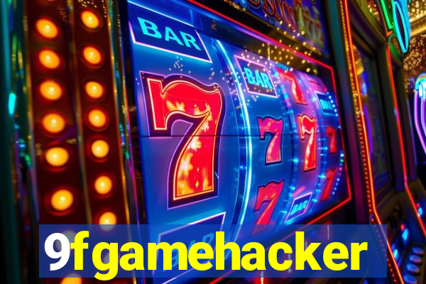 9fgamehacker