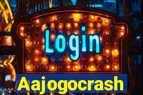 Aajogocrash