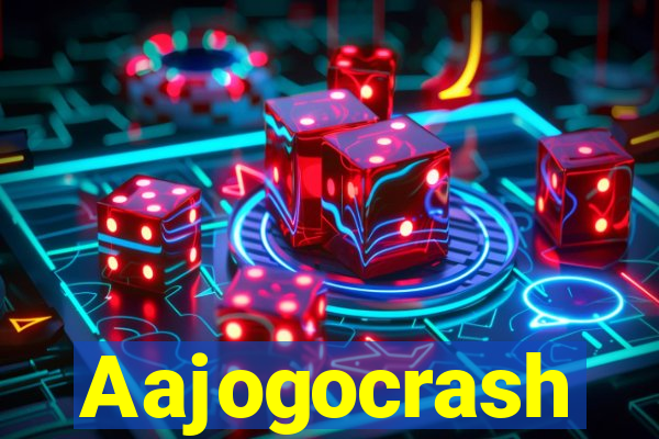 Aajogocrash