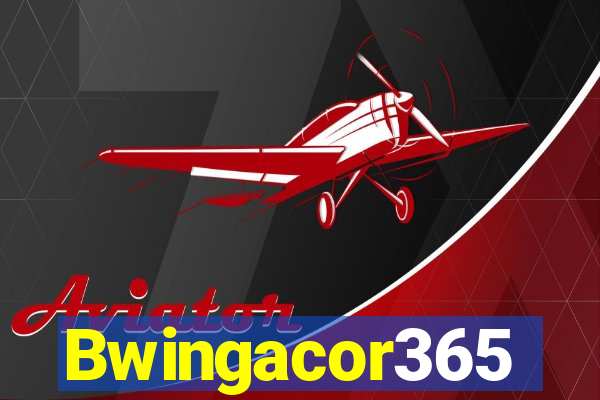 Bwingacor365