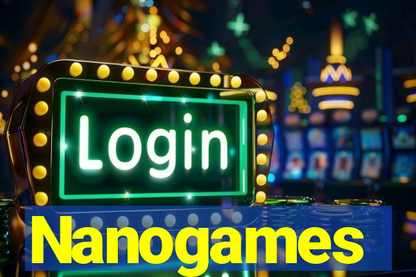 Nanogames