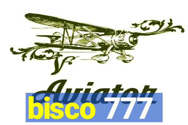 bisco 777