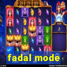 fadal mode