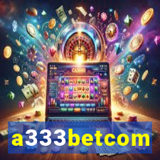 a333betcom