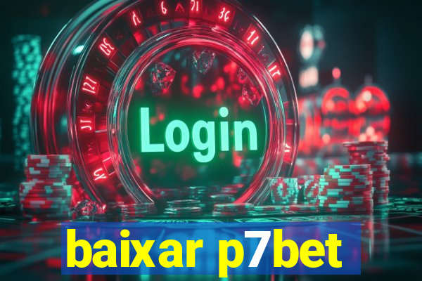 baixar p7bet