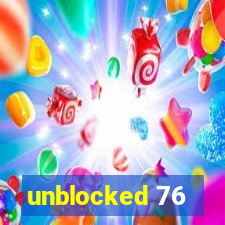 unblocked 76