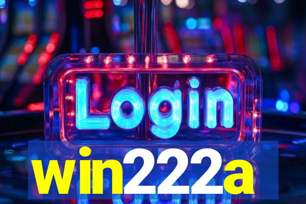 win222a