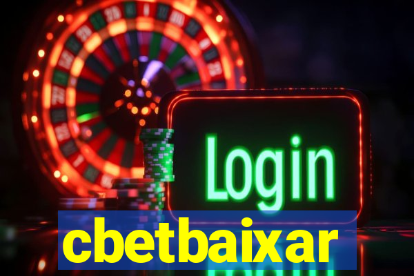 cbetbaixar