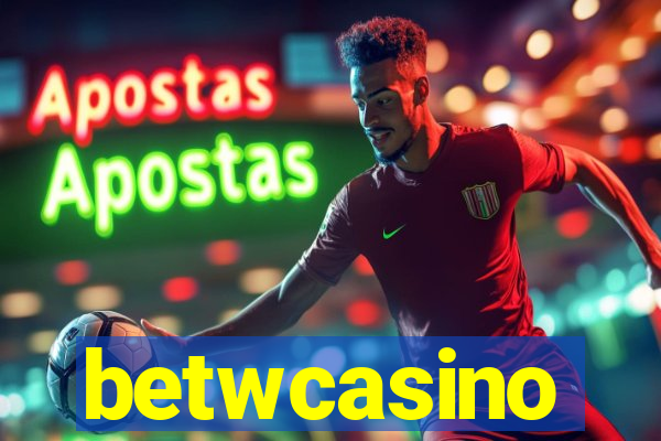 betwcasino