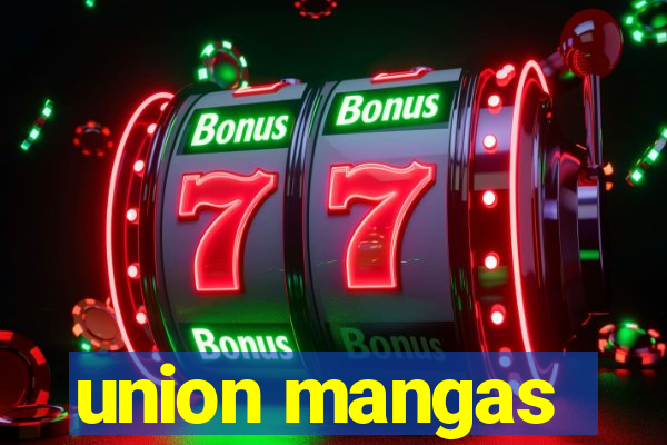 union mangas