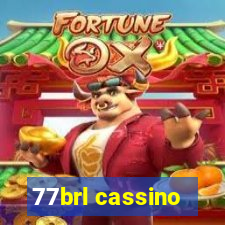 77brl cassino