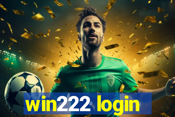 win222 login