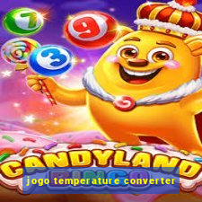 jogo temperature converter