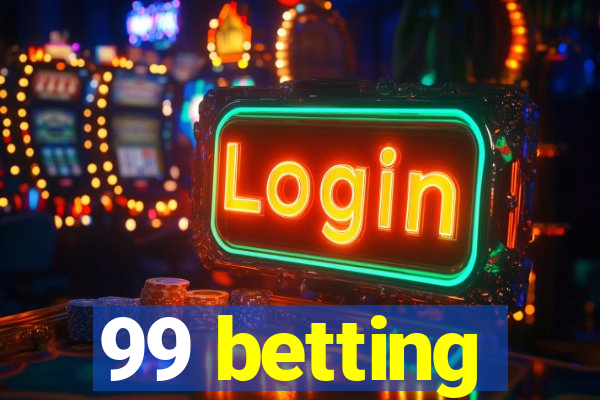 99 betting