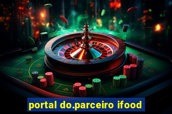 portal do.parceiro ifood