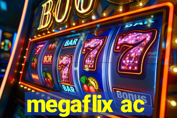 megaflix ac