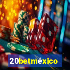 20betméxico