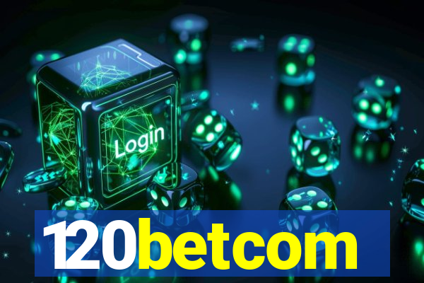 120betcom