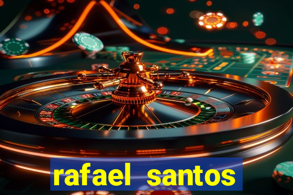 rafael santos uniduni t