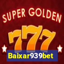 Baixar939bet