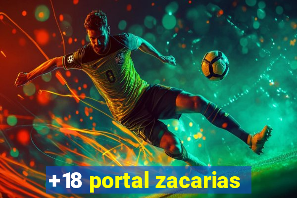 +18 portal zacarias