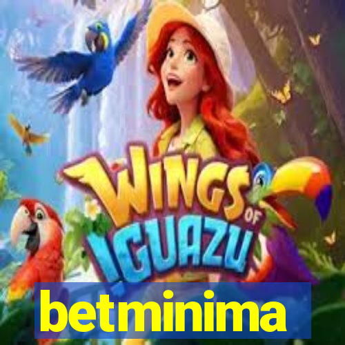 betminima