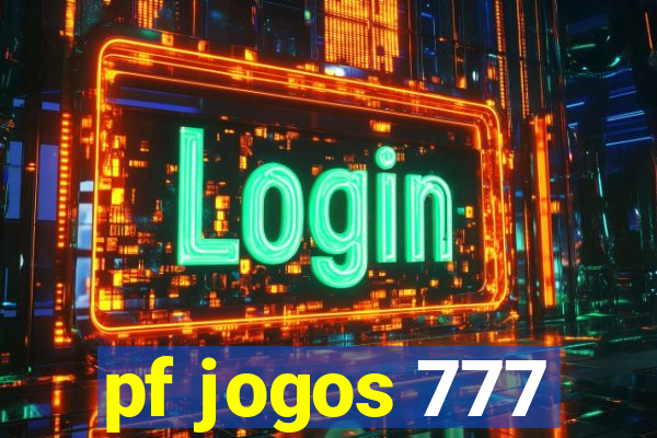 pf jogos 777