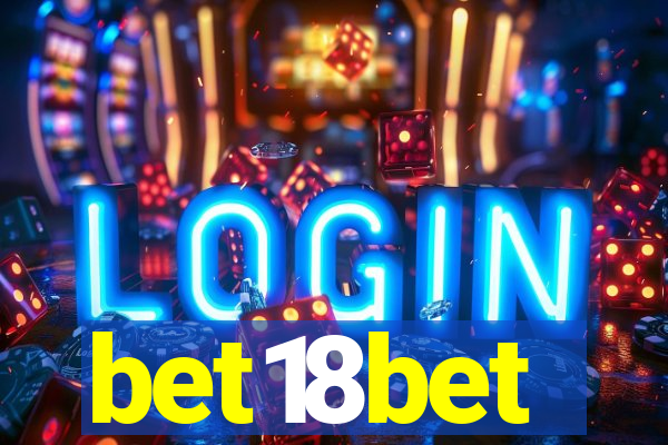 bet18bet