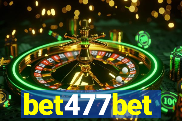 bet477bet