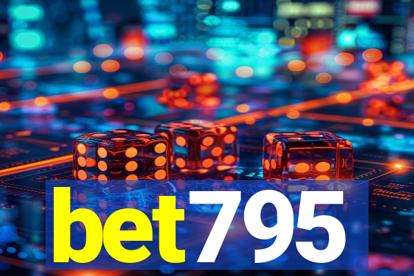 bet795