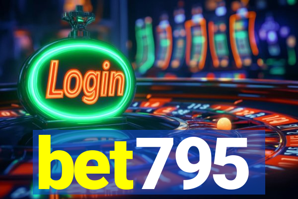 bet795