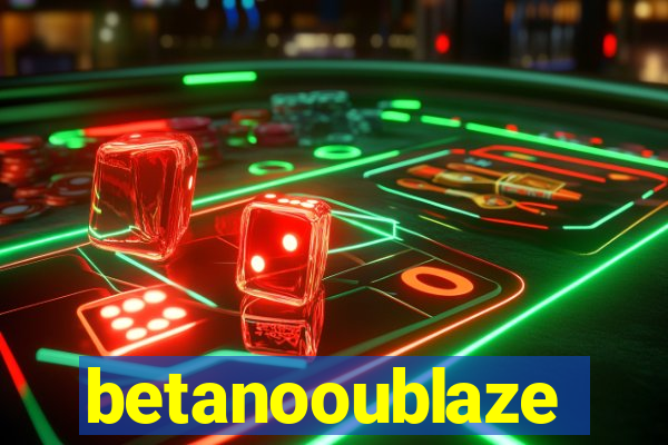 betanooublaze