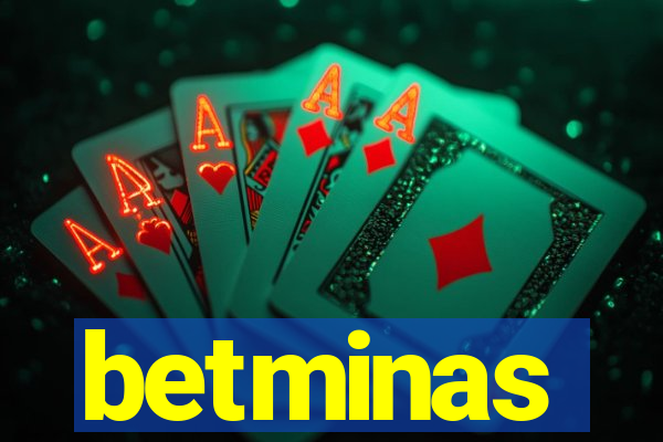 betminas