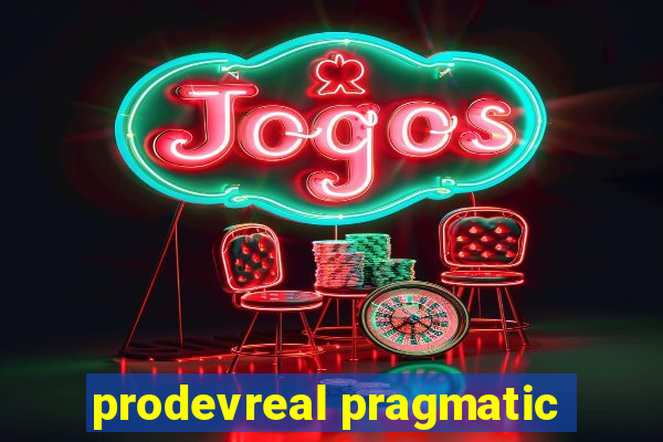 prodevreal pragmatic