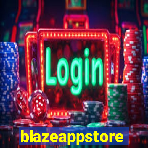 blazeappstore