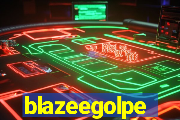 blazeegolpe