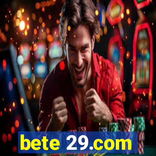 bete 29.com