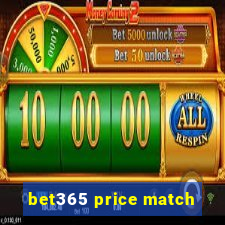 bet365 price match