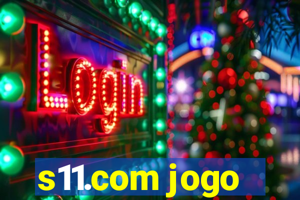 s11.com jogo