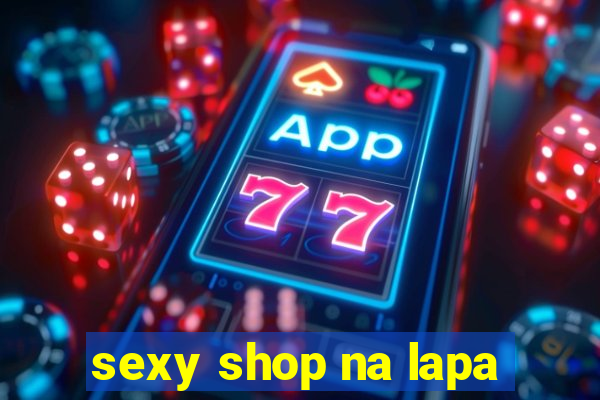 sexy shop na lapa