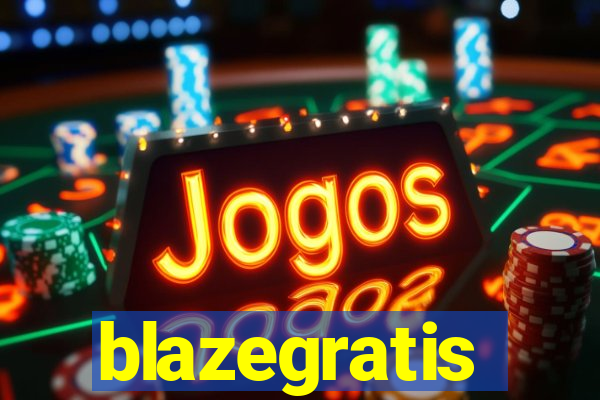 blazegratis