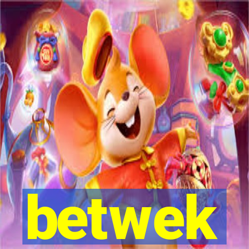 betwek