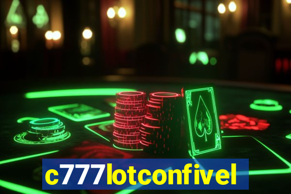 c777lotconfivel